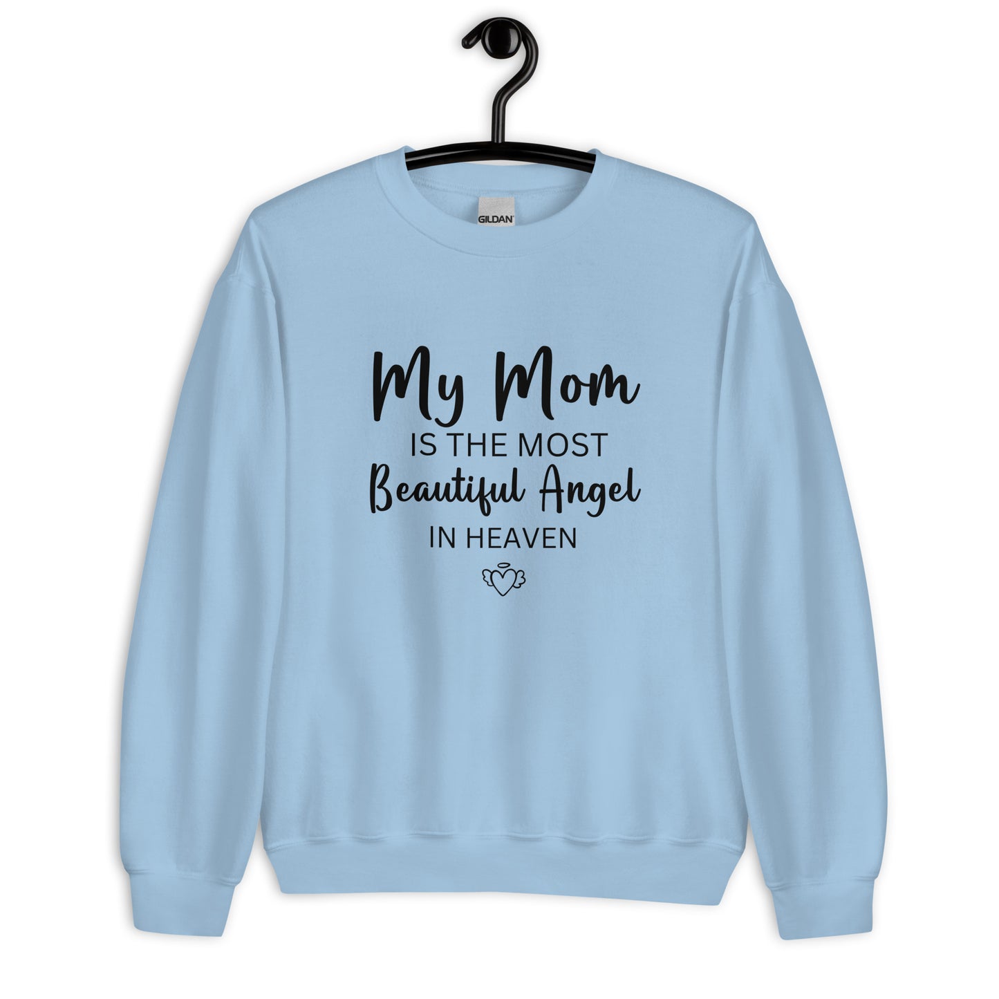 MOST BEAUTIFUL ANGEL SWEATSHIRT