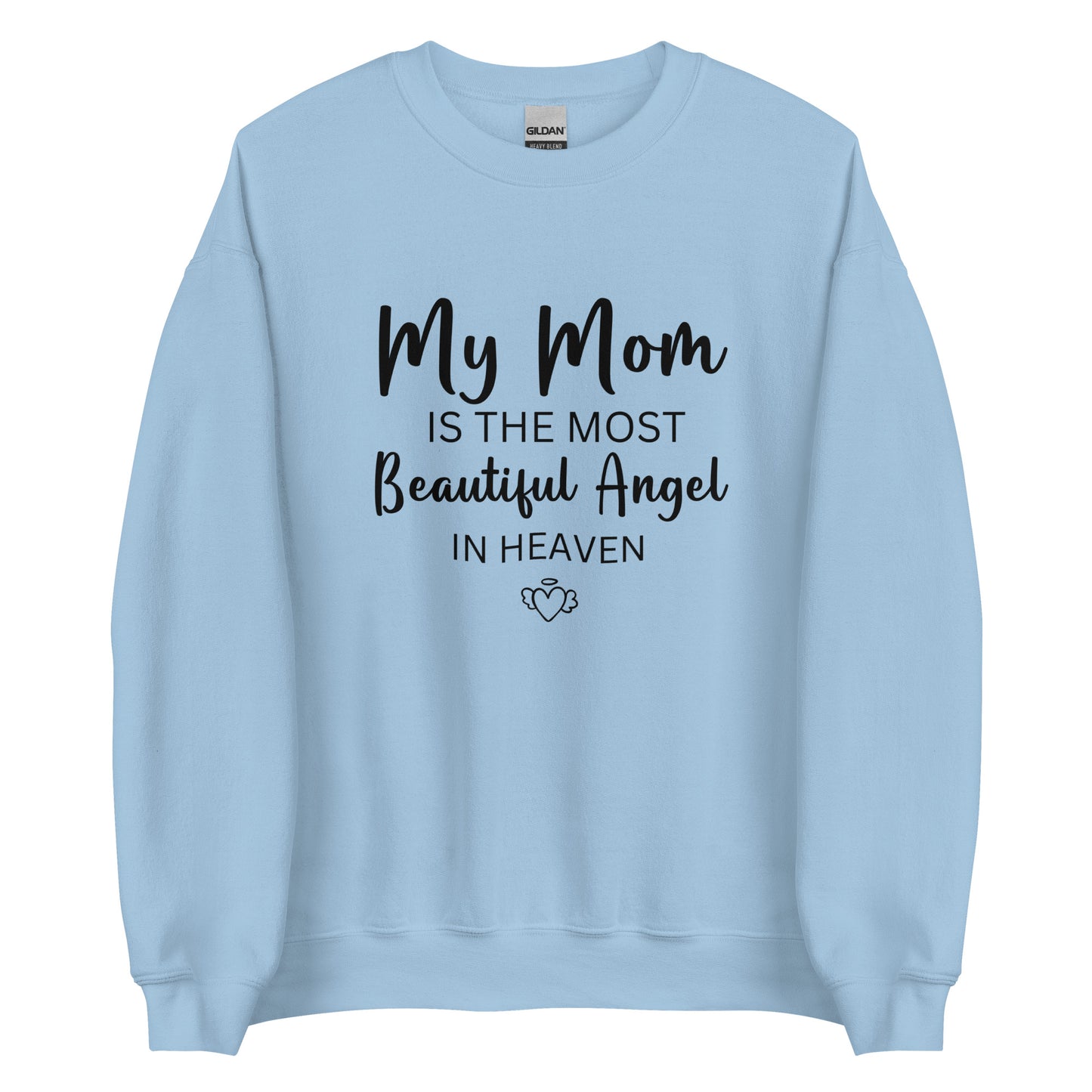 MOST BEAUTIFUL ANGEL SWEATSHIRT