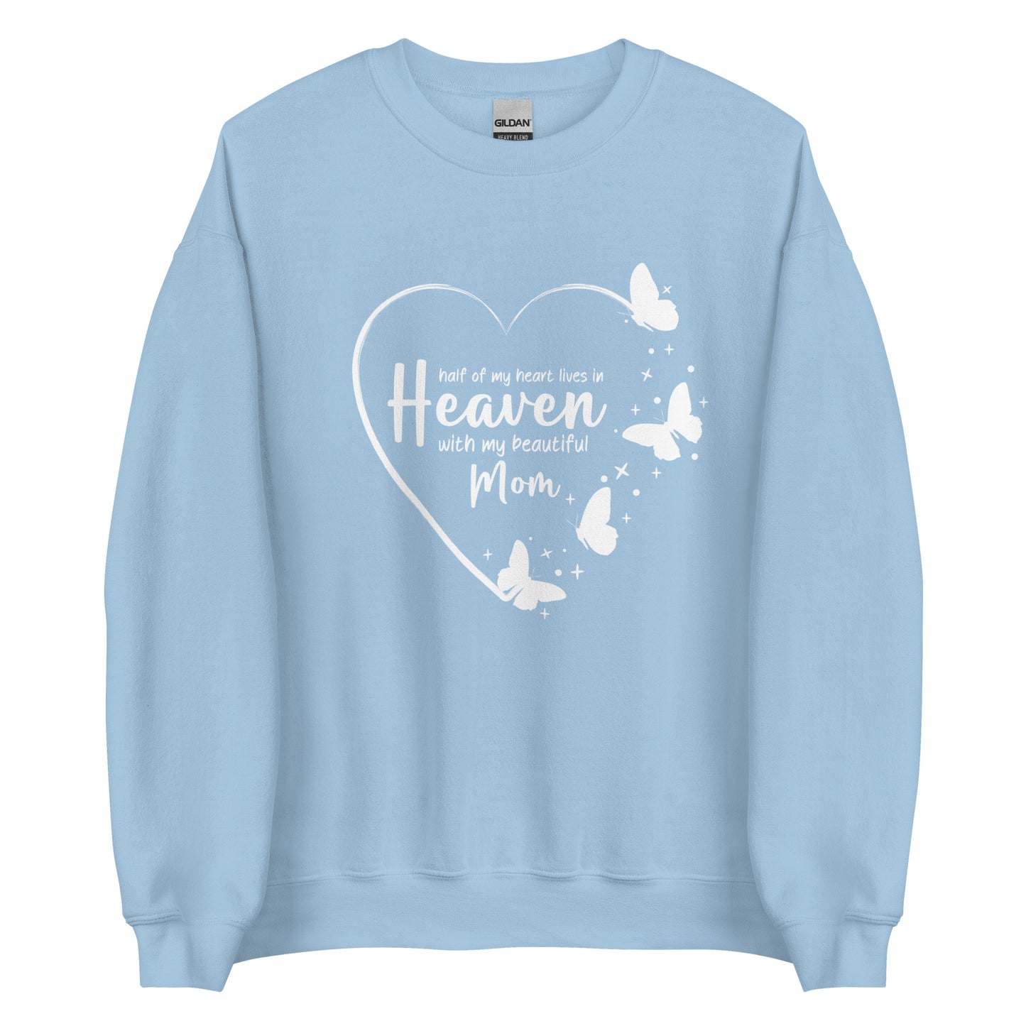 HALF OF MY HEART SWEATSHIRT