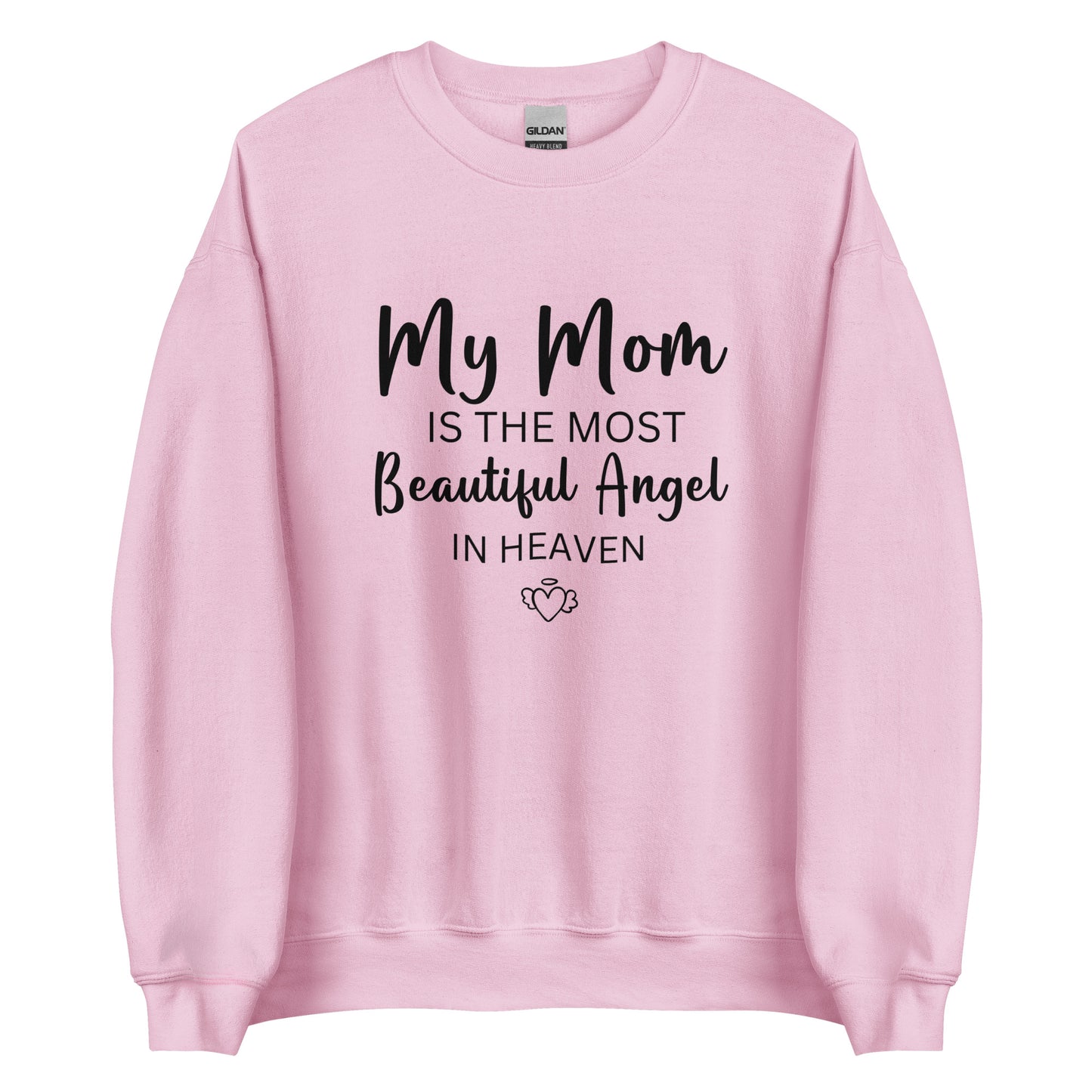 MOST BEAUTIFUL ANGEL SWEATSHIRT