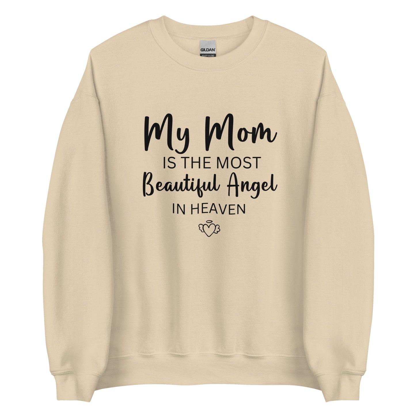 MOST BEAUTIFUL ANGEL SWEATSHIRT