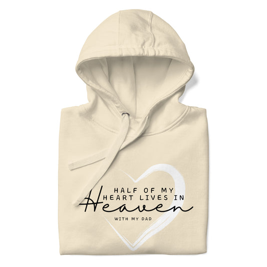 HALF OF MY HEART-DAD HOODIE