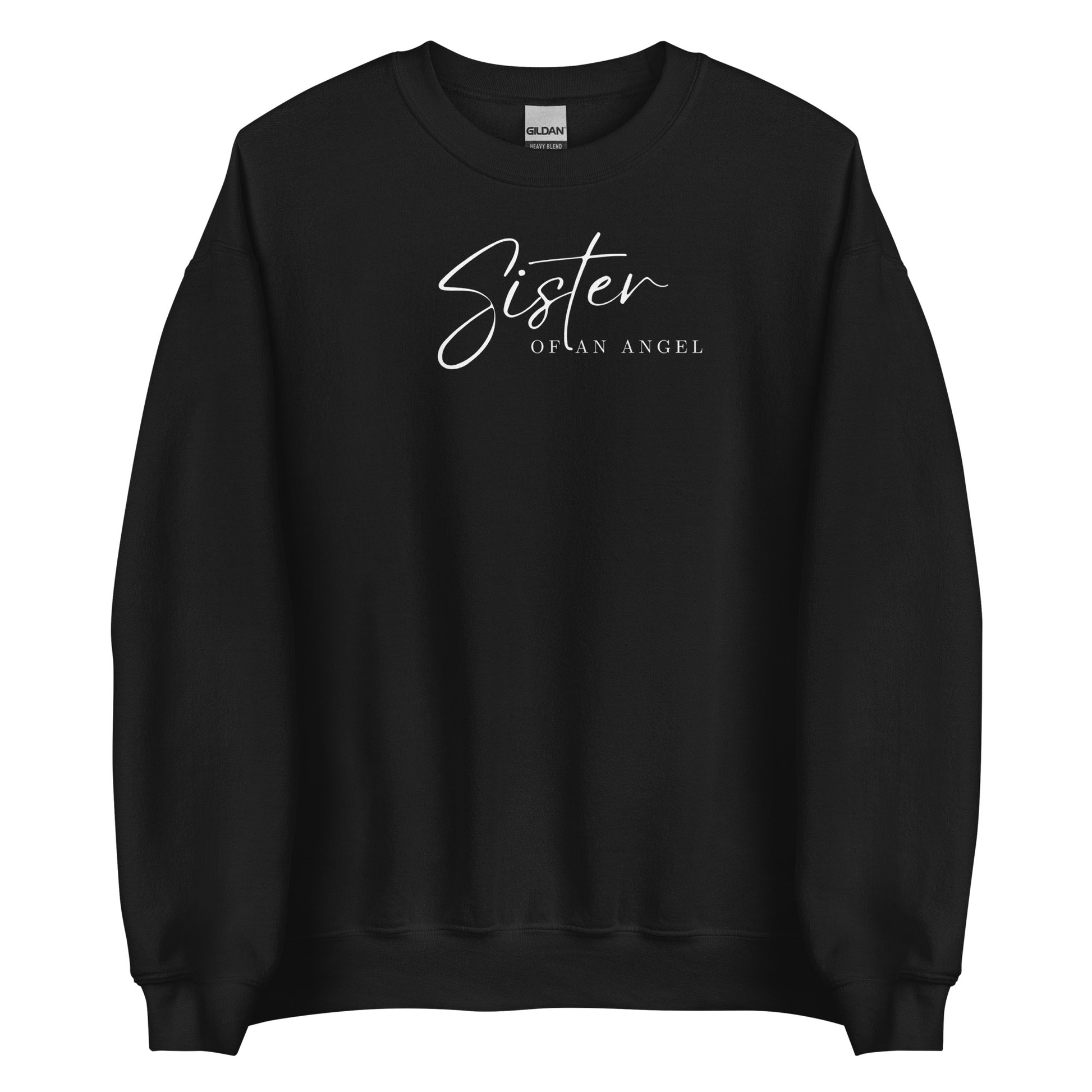 SISTER OF AN ANGEL SWEATSHIRT - Daughter Of An Angel